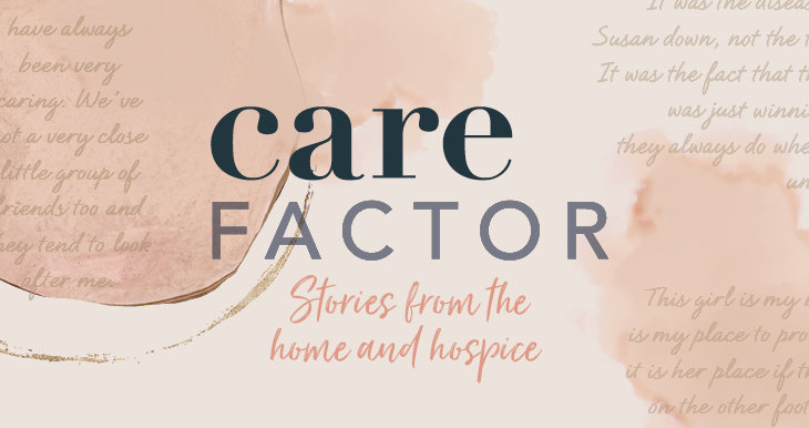 Grey text on a peach coloured background which reads 'Care Factor Stories from the home and hospice'